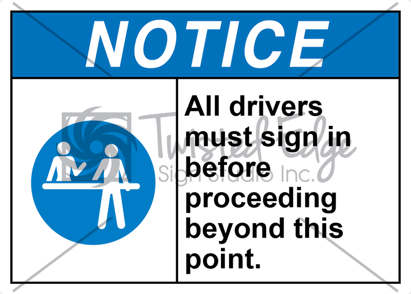 Safety Sign Notice Drivers Must Sign In