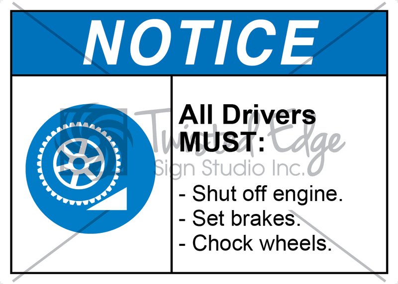 Safety Sign Notice All Drivers Must Shut Off Engine