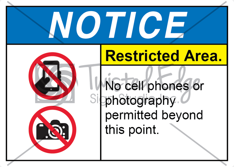Safety Sign Notice Restricted Area No Cell Phones No Photography