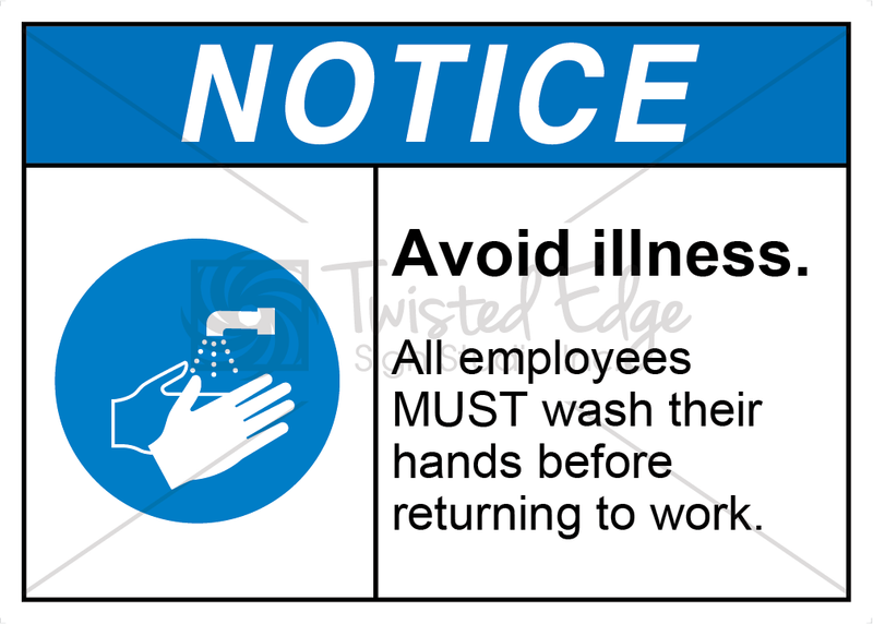 Safety Sign Notice Avoid Illness