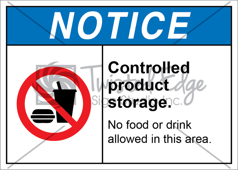 Safety Sign Notice Notice Controlled Product Storage