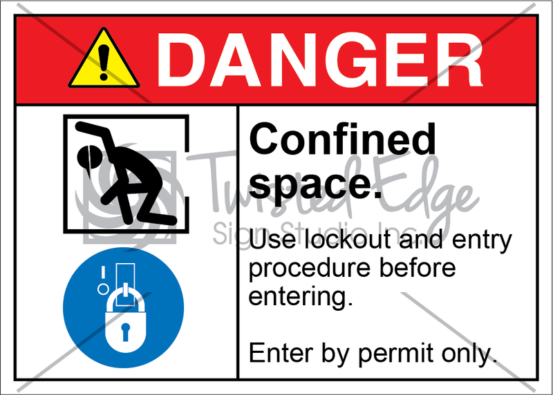 Safety Sign Danger Confined Space Use Lockout Entry Procedure