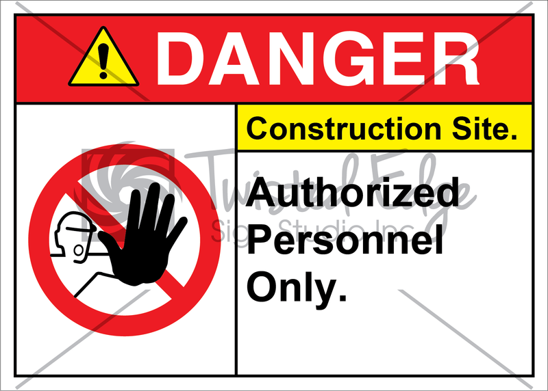 Safety Sign Danger Construction Site Authorized Personnel Only