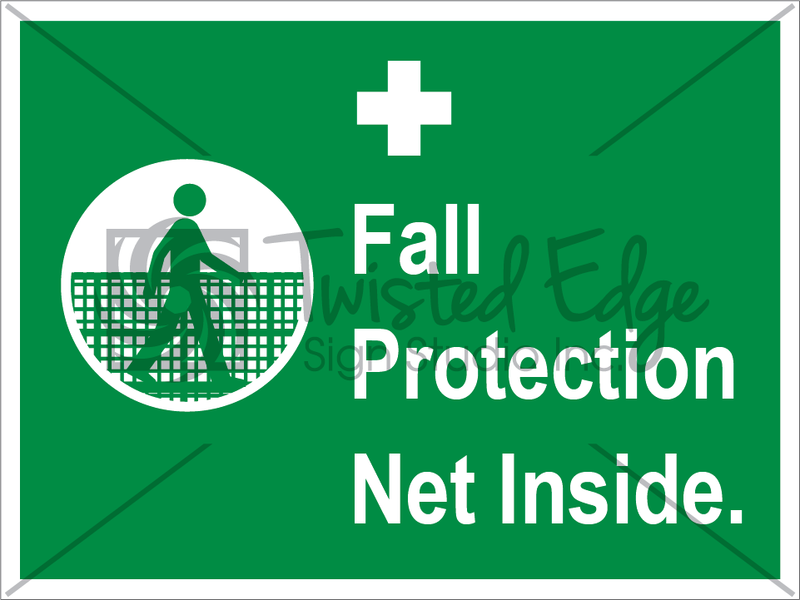 Safety Sign Fall Protection Net Inside