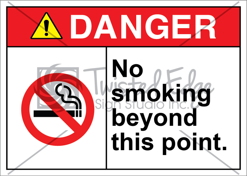 Safety Sign Danger No Smoking Beyond This Point