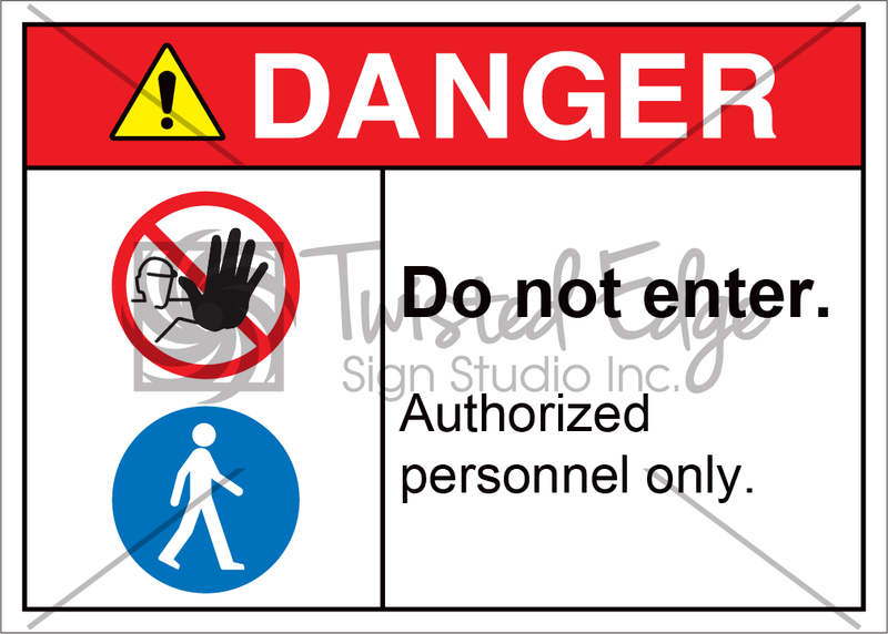 Safety Sign Danger Do Not Enter Authorized Personnel
