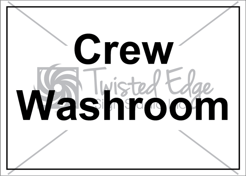 Safety Sign Crew Washroom