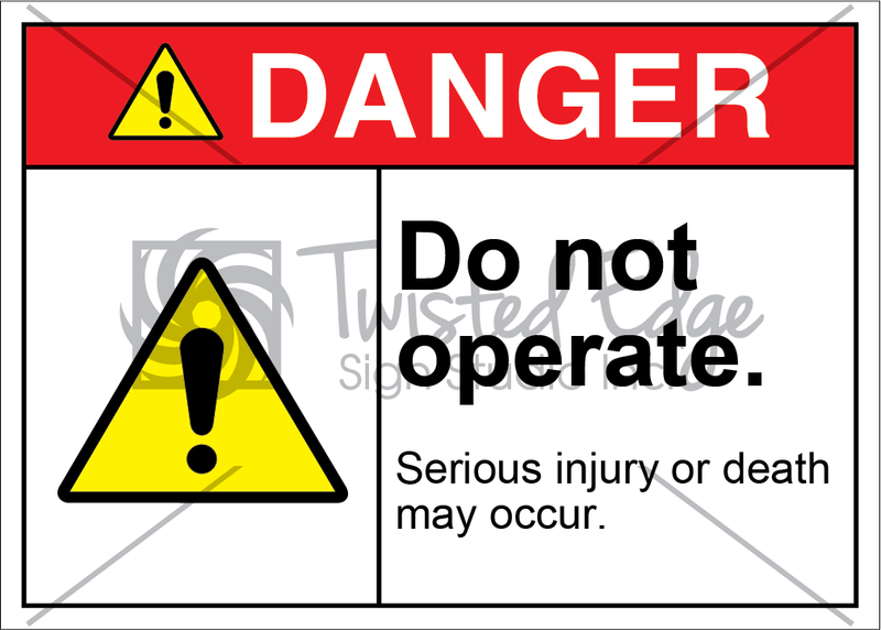 Safety Sign Danger Do Not Operate