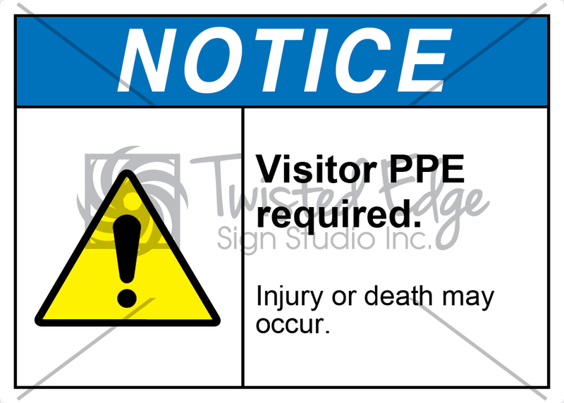Safety Sign Notice Notice Visitor PPE Required