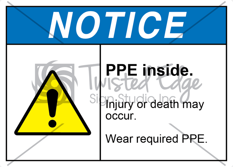 Safety Sign Notice PPE Inside