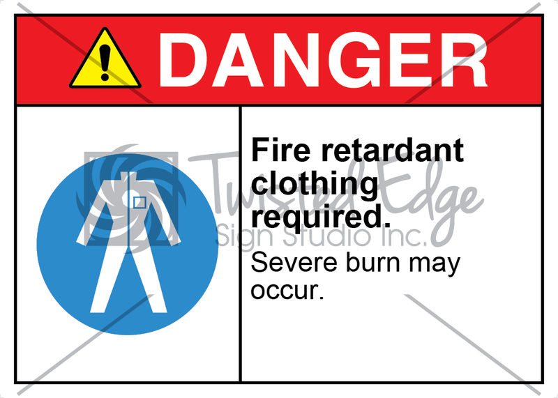 Safety Sign Danger Fire Retardant Clothing Required