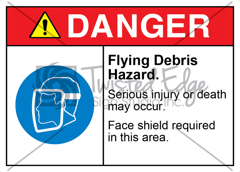 Safety Sign Danger Flying Debris Hazard Face Shield Required