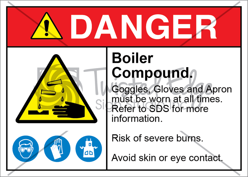 Safety Sign Danger Boiler Compound Goggles Gloves Apron