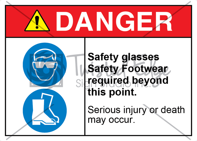 Safety Sign Danger Safety Glasses Safety Footwear Required