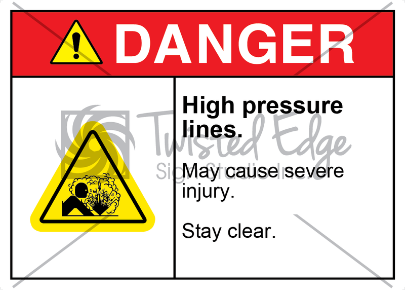 Safety Sign Danger High Pressure Lines Severe Injury